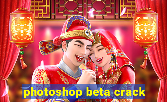 photoshop beta crack